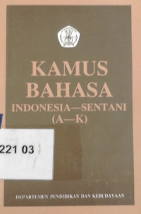 Kamus bahasa Indonesia - Sentani A - K