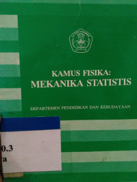 Kamus fisika : mekanika statistis