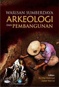 Warisan sumberdaya arkeologi dan pembangunan