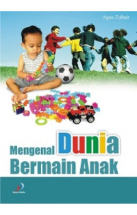 Mengenal dunia bermain anak