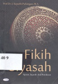 Fikih siyasah : ajaran, sejarah, dan pemikiran