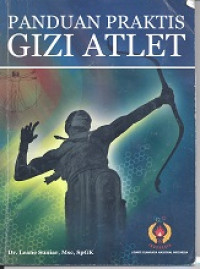 Panduan praktis gizi atlet