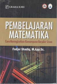 Pembelajaran matematika : cara meningkatkan kemampuan berpikir