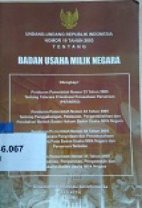 Undang-undang Repbulik Indonesia nomor 19 tahun 2003 tentangt Badan Usaha Milik Negara