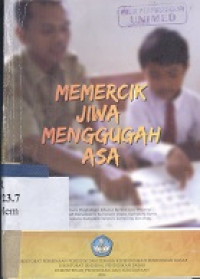 Memercik jiwa menggugah asa