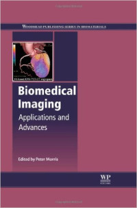 Biomedical imaging : applications and advances