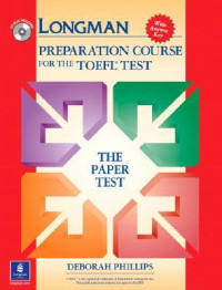 Longman preparation course for the TOEFL test : the paper test