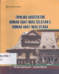 Tipologi arsitektur rumah adat Nias Selatan dan rumah adat Nias Utara