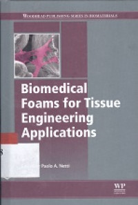 Biomedical foams for tissue engineering applications