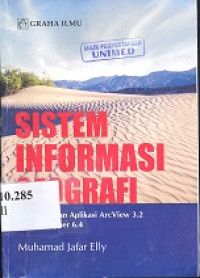 Sistem informasi geografi : menggunakan aplikasi ArcView 3.2 dan ERMappres 6.4