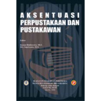 Aksentuasi perpustakaan dan pustakawan