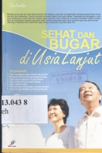 Sehat dan bugar di usia lanjut