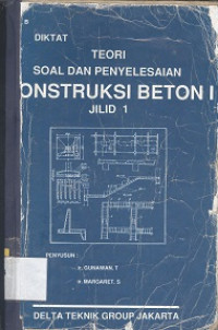 Teori soal dan penyelesaian konstruksi beton I jilid 1