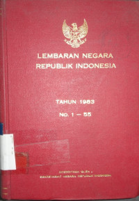 Lembaran Negara Republik Indonesia tahun 1983 No.1 - 55