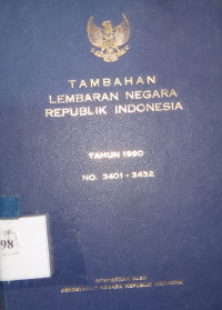 Tambahan lembaran negara Republik Indonesia tahun 1990 No. 3401 - 3432