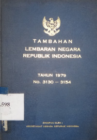 Tambahan lembaran negara Republik Indonesia tahun 1979 No. 3130 - 3154