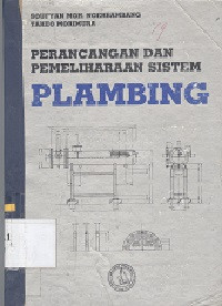 Perancangan dan pemeliharaan sistem plambing Cet. 6