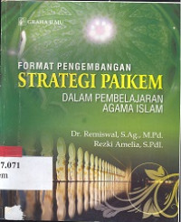 Format pengembangan strategi PAIKEM dalam pembelajaran pembelajaran agama Islam