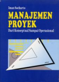 Manajemen proyek : dari konseptual sampai operasional