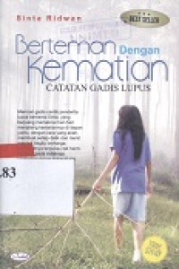 Berteman dengan kematian : catatan gadis lupus