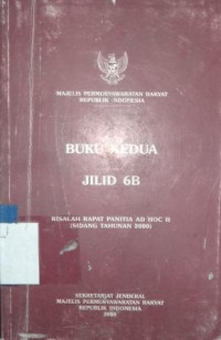 Risalah rapat panita ad hoc II (sidang tahunan 2000) [buku kedua jilid 6B]