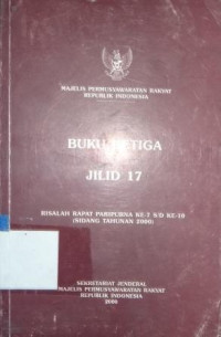 Risalah rapat paripurna ke-7 s/d ke-10 (sidang tahunan 2000) [buku ketiga jilid 17]