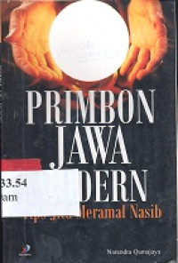 Primbon Jawa modern : tips jitu meramal nasib