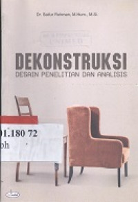 Dekonstruksi : desain penelitian dan analisis