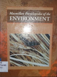 Macmillan encyclopedia of the environment [vol. 3]