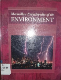 Macmillan encyclopedia of the environment [vol. 6]