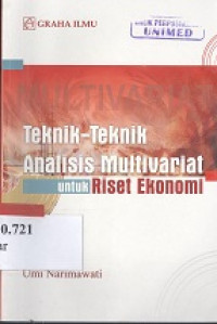 Teknik-teknik analisis multivariat untuk riset ekonomi