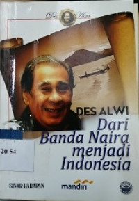 Des Alwi dari Banda Naira menjadi Indonesia
