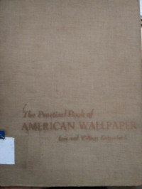 The practical book of American wallpaper