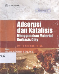 Adsorpsi dan katalisis menggunakan material berbasis clay