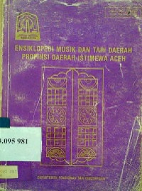 Ensiklopedi musik dan tari daerah Propinsi Daerah Istimewa Aceh