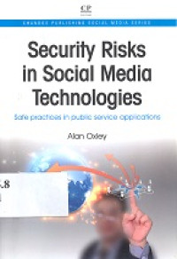 Security risks in social media technologies : safe practices in public service applications