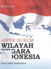 Aspek hukum wilayah negara Indonesia