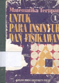 Matematika terapan untuk para insiyur dan fisikawan jilid 1