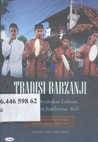 Tradisi barzanji : pada masyarakat Loloan Kabupaten Jembrana, Bali