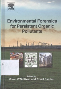 Environmental forensics for persistent organic pollutants