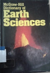 McGraw-Hill dictionary of earth sciences