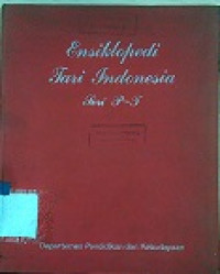 Ensiklopedi tari Indonesia : seri P-J