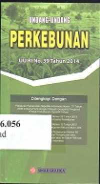 Undang-undang perkebunan UU RI no.39 tahun 2014