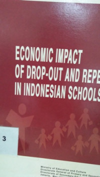 Economic impact of drop-out and repetition in Indonesian schools