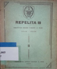 Repelita III Kabupaten Daerah Tingkat II Nias 1979/80 - 1983/84