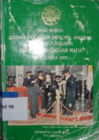 Buku wisuda lulusan program diploma, sarjana dan pasca sarjana Universitas Gadjah Mada 19 Agustus 1993