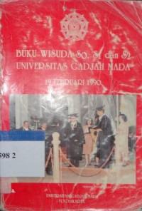 Buku wisuda lulusan program diploma, sarjana dan pasca sarjana Universitas Gadjah Mada 20 Februari 1993