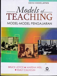 Models of teaching : model-model pengajaran