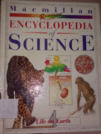 Macmillan encyclopedia of science: life on earth vol. 4