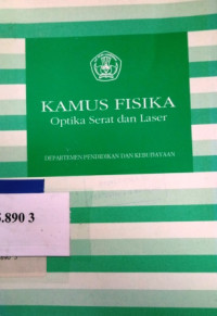 Kamus fisika : optika serat dan laser